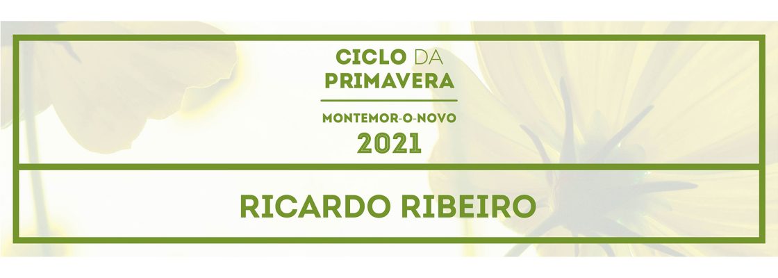 Ciclo da Primavera – Ricardo Ribeiro