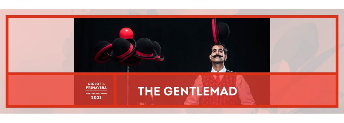Ciclo da Primavera – The Gentlemad
