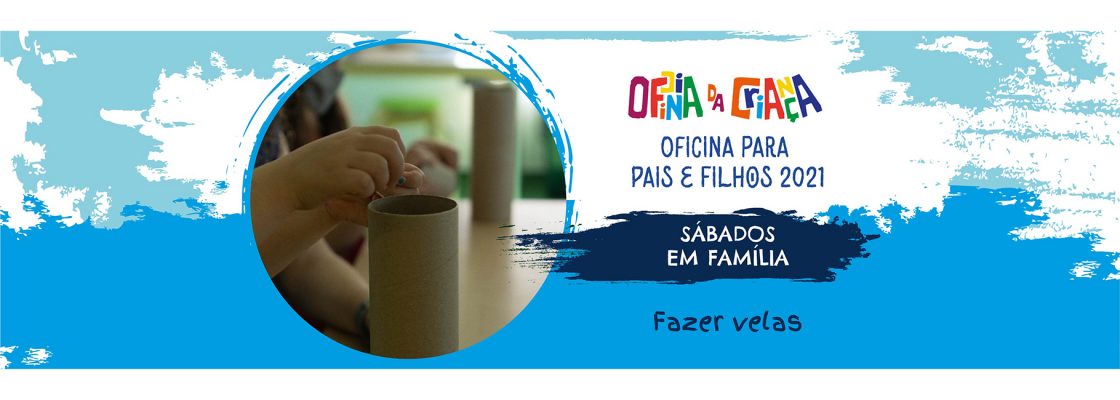 Sábados em Família – Fazer velas