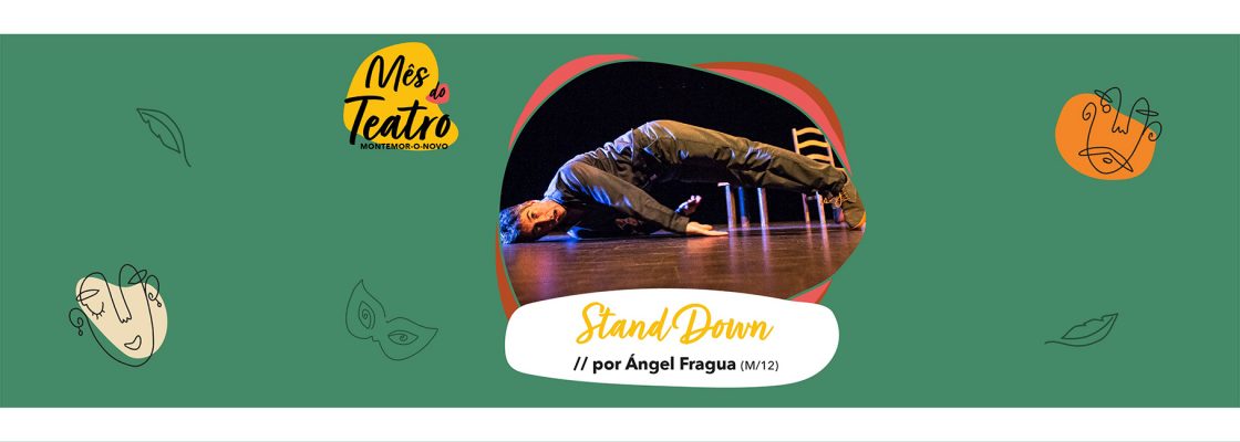 Mês do Teatro – Stand Down