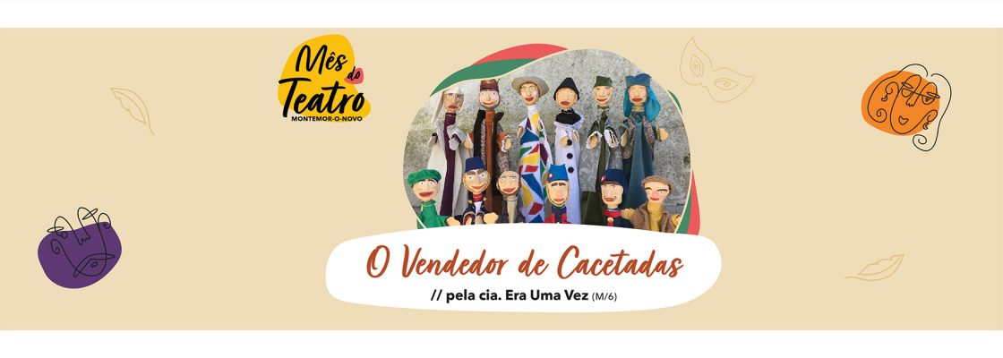 Mês do Teatro – O Vendedor de Cacetadas