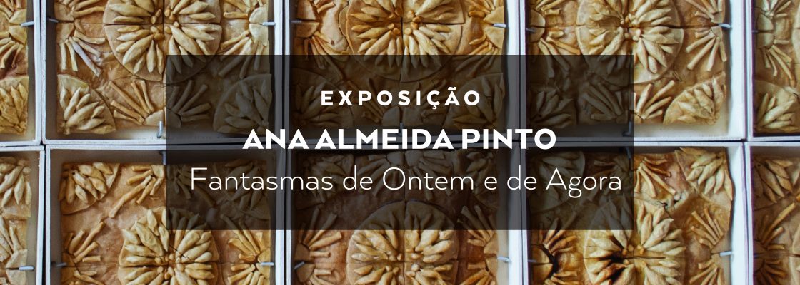 ‘Fantasmas de Ontem e de Agora’