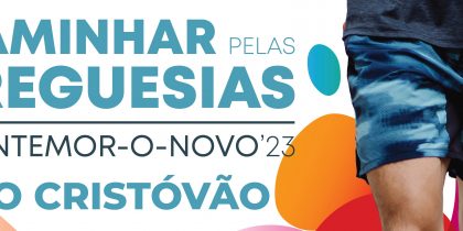 Caminhar Pelas Freguesias: São Cristóvão