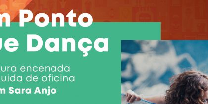 Leitura encenada + Oficina: ‘Um Ponto que Dança’