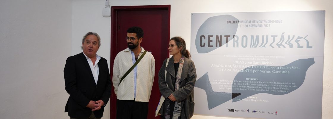 “Centro Mutável” na Galeria Municipal de Montemor-o-Novo