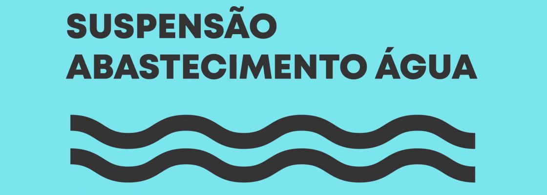 INTERRUPÇÃO DO ABASTECIMENTO DE ÁGUA NA CIDADE