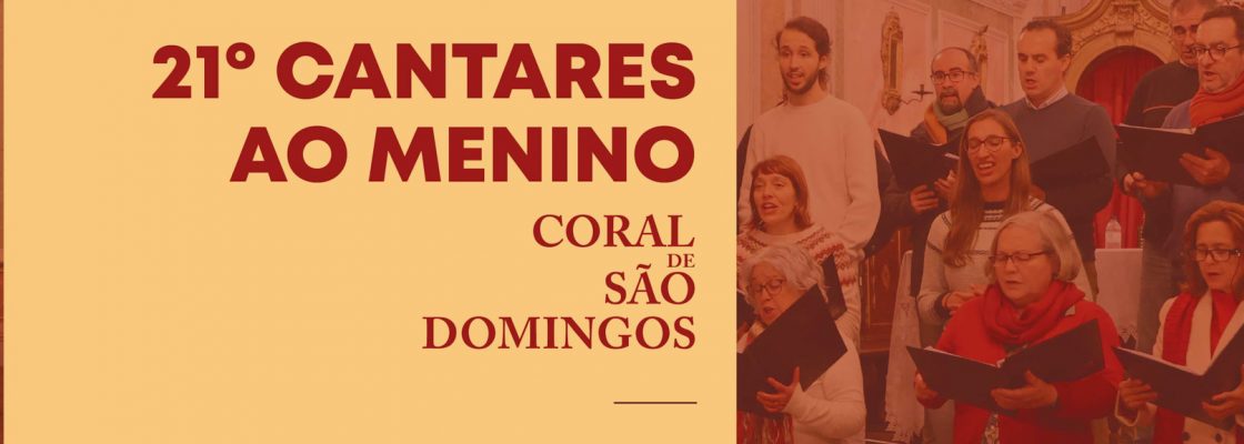 Coral de São Domingos | 21º Cantares ao Menino