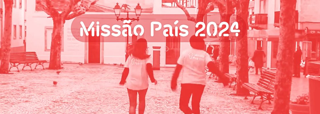 MISSÃO PAÍS EM MONTEMOR-O-NOVO