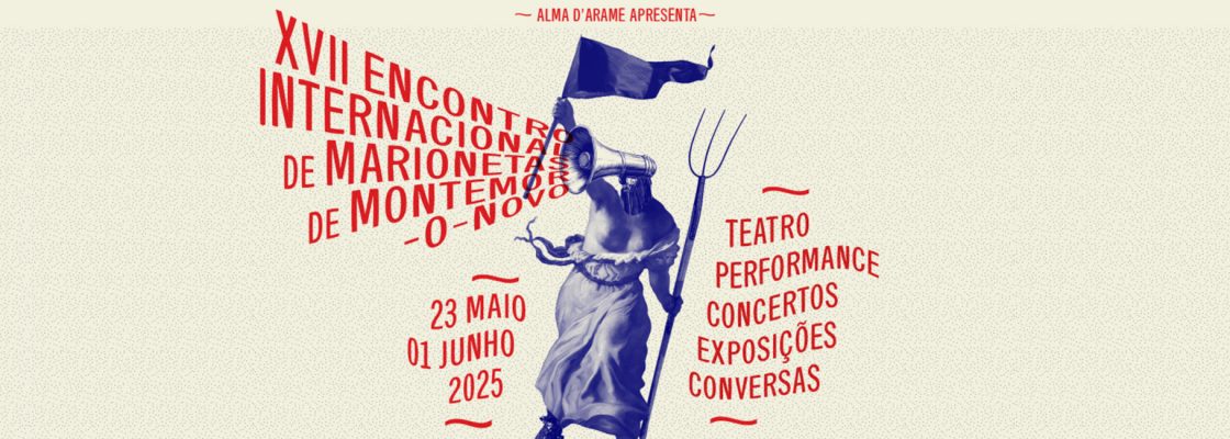 XVII Encontro Internacional de Marionetas de Montemor-o-Novo