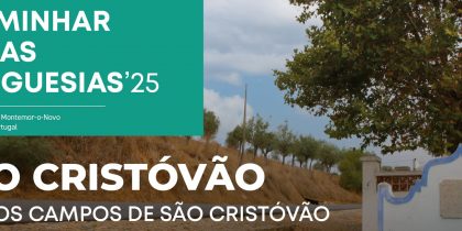 Caminhar Pelas Freguesias ’25: São Cristóvão