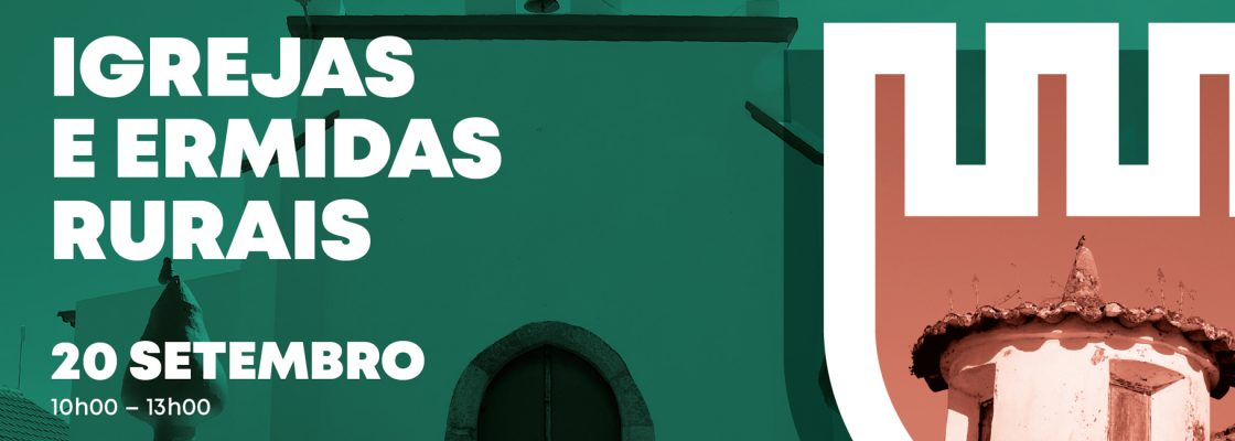 Visita: Igrejas e Ermidas Rurais