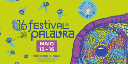 O 16º Festival da Palavra – Festa dos Contos