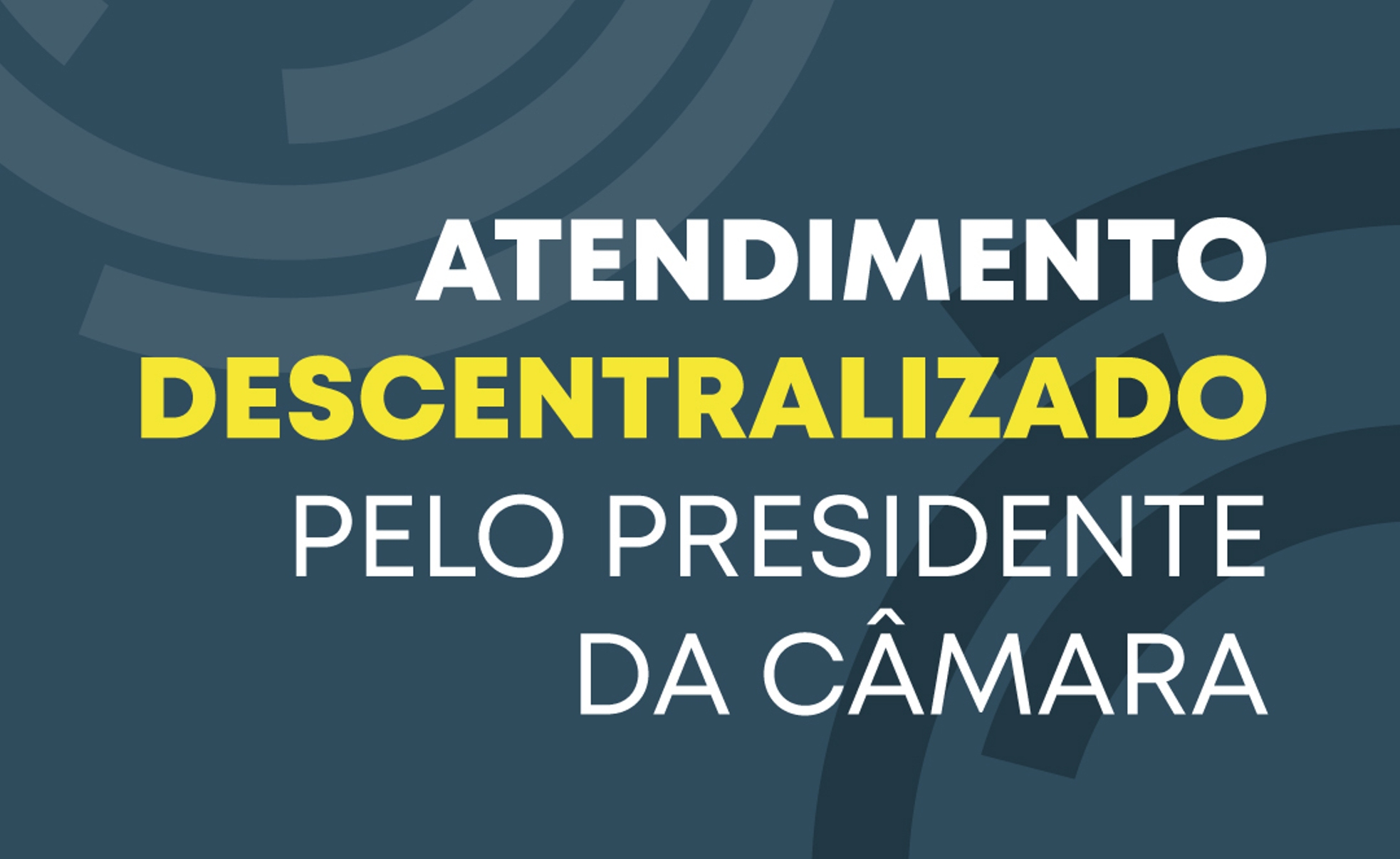 ATENDIMENTOS DESCENTRALIZADOS A MUNÍCIPES