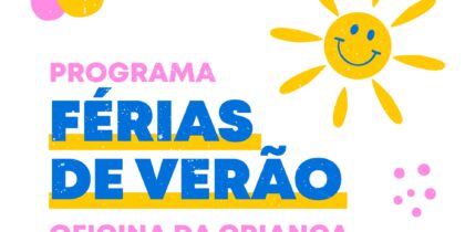 ☀️ OFICINA DA CRIANÇA | PROGRAMA FÉRIAS DE VERÃO 2026