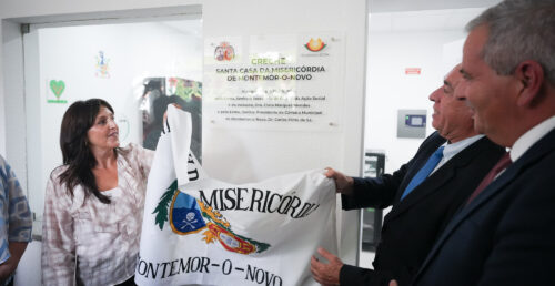 INAUGURADA A NOVA CRECHE DA SANTA CASA DA MISERICÓRDIA DE MONTEMOR-O-NOVO